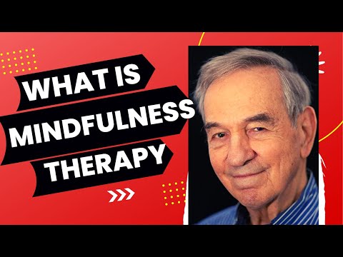 What Is Mindfulness Therapy?
