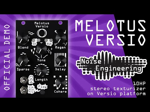 Noise Engineering - Melotus Versio | Granular & Spectral 