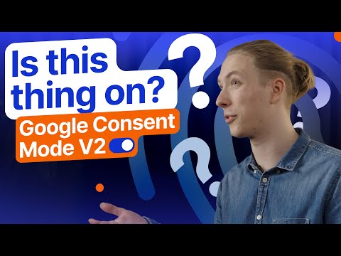 How to Enable Google Consent Mode V2: Step by Step